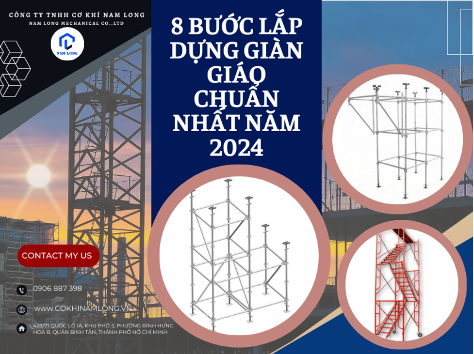 8 Bước Lắp Dựng Giàn Giáo Chính Xác Nhất Năm 2024
